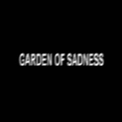 Garden Of Sadness : Garden of Sadness